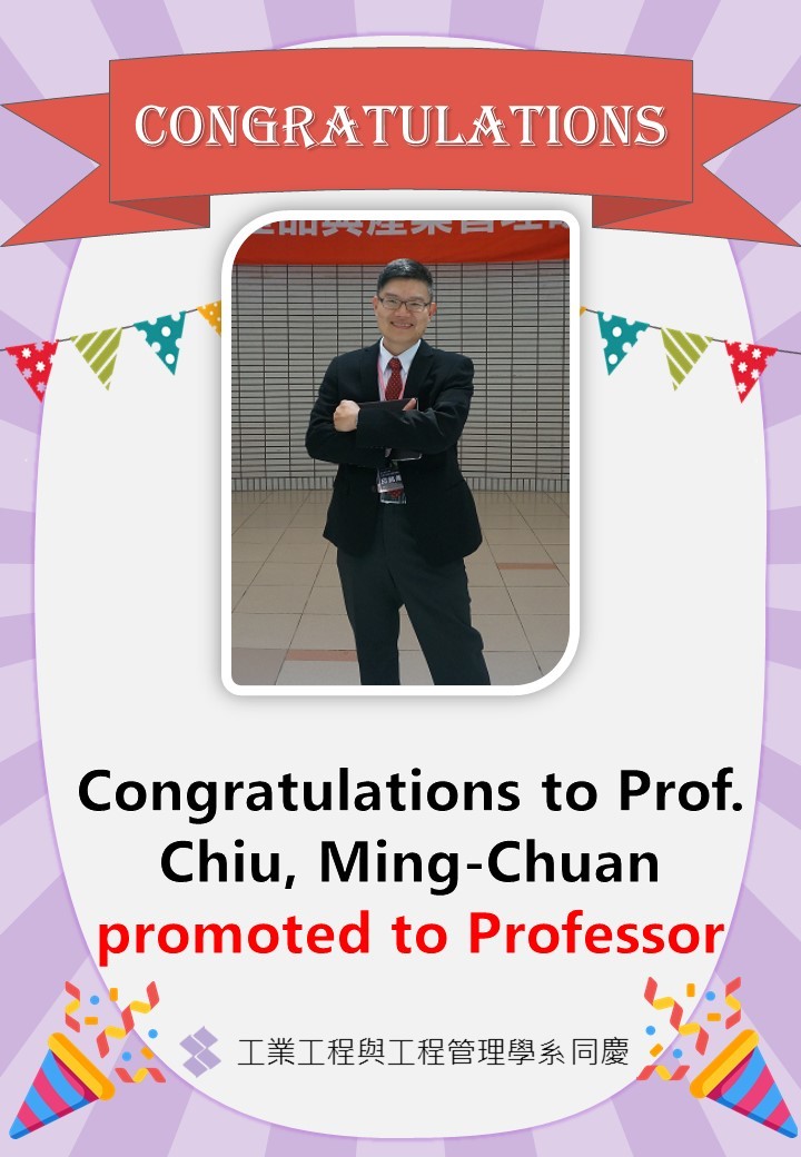 Congratulations to Prof. Chiu, Ming-Chuan promoted to Professor